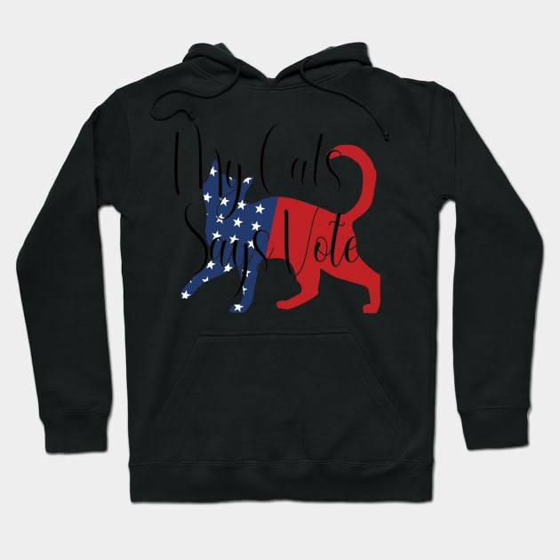 My Cats Says Vote - Christmas cat 2020 - Halloween cat gift 2020 Hoodie by WassilArt